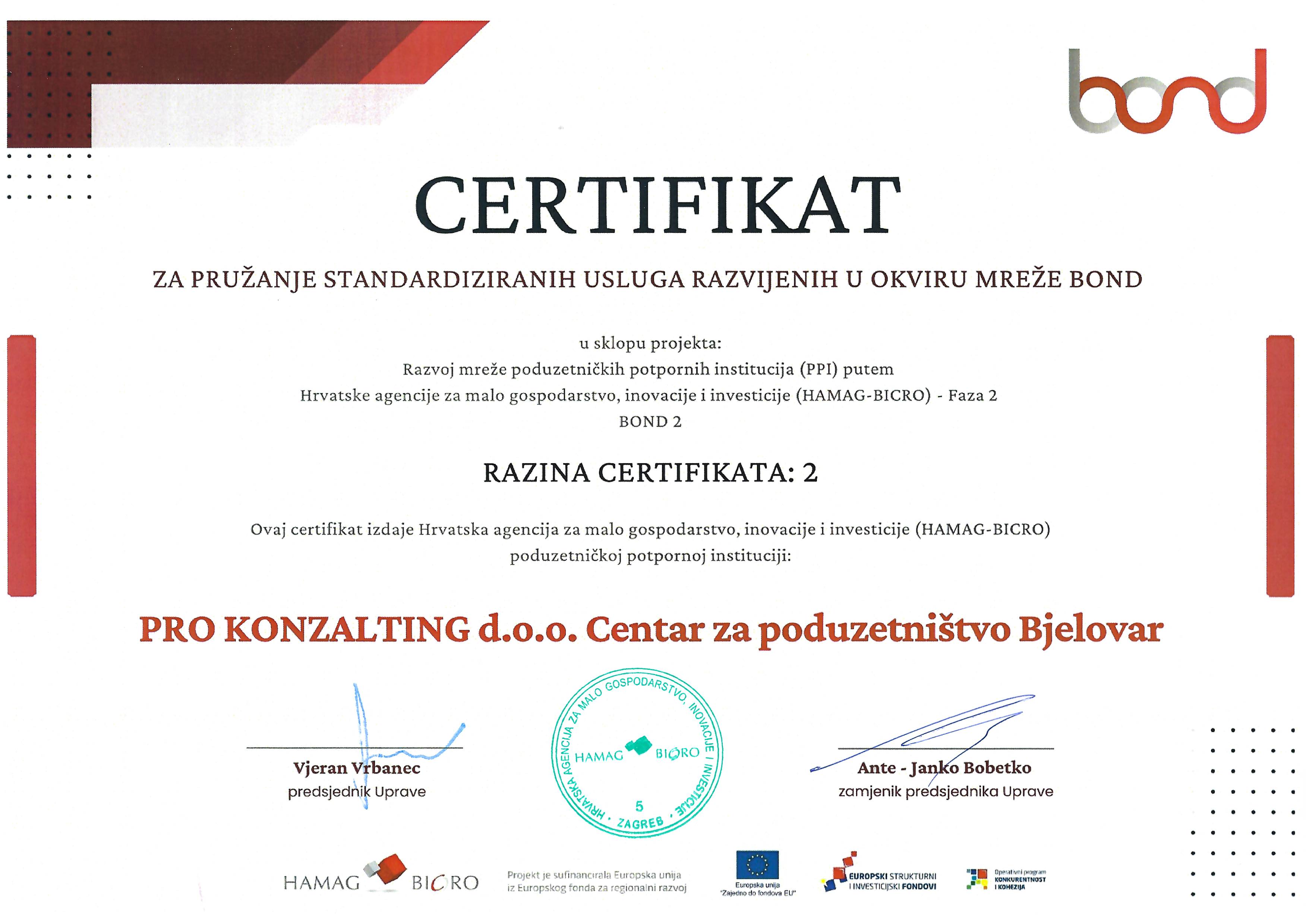 Pro konzalting certificirana agencija od HAMAG Bicro za pružanje usluga poduzetnicima